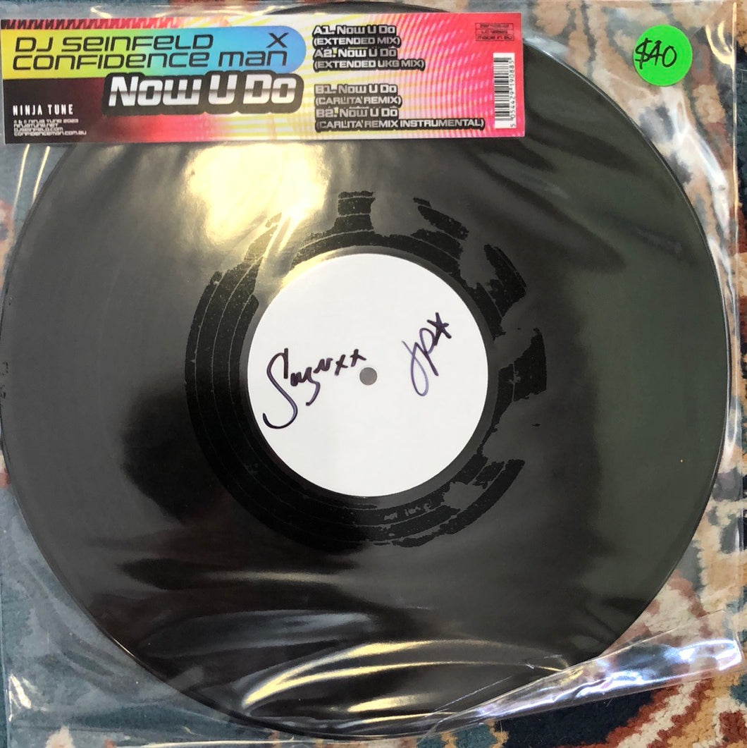 DJ Seinfeld & Confidence Man - Now U DO (Limited 12” White Label Vinyl) SIGNED