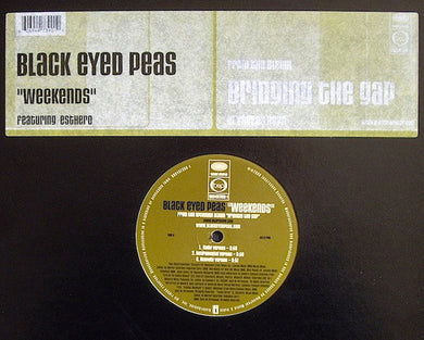 Black Eyed Peas - Weekends (12” Single / 2nd Hand)