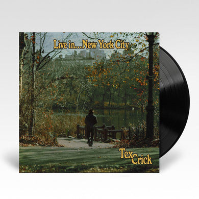 Tex Crick - Live In....New York City