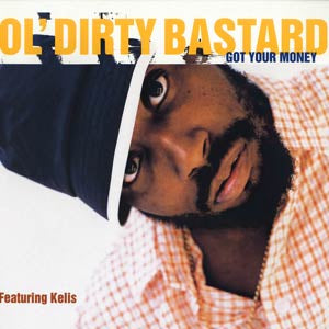 Old Dirty Bastard - Got Your Money (12” Single | Second Hand)