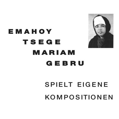 Emahoy Tsege Mariam - Spielt Eigen Kompositionen