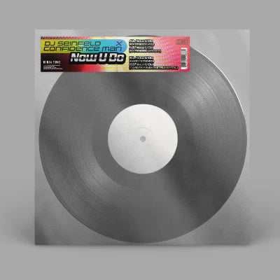 DJ Seinfeld & Confidence Man - Now U DO (Limited 12” White Label Vinyl)