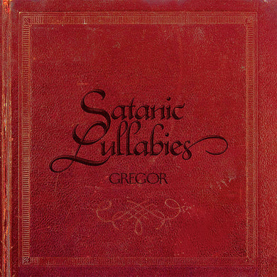 Gregor - Satanic Lullabies
