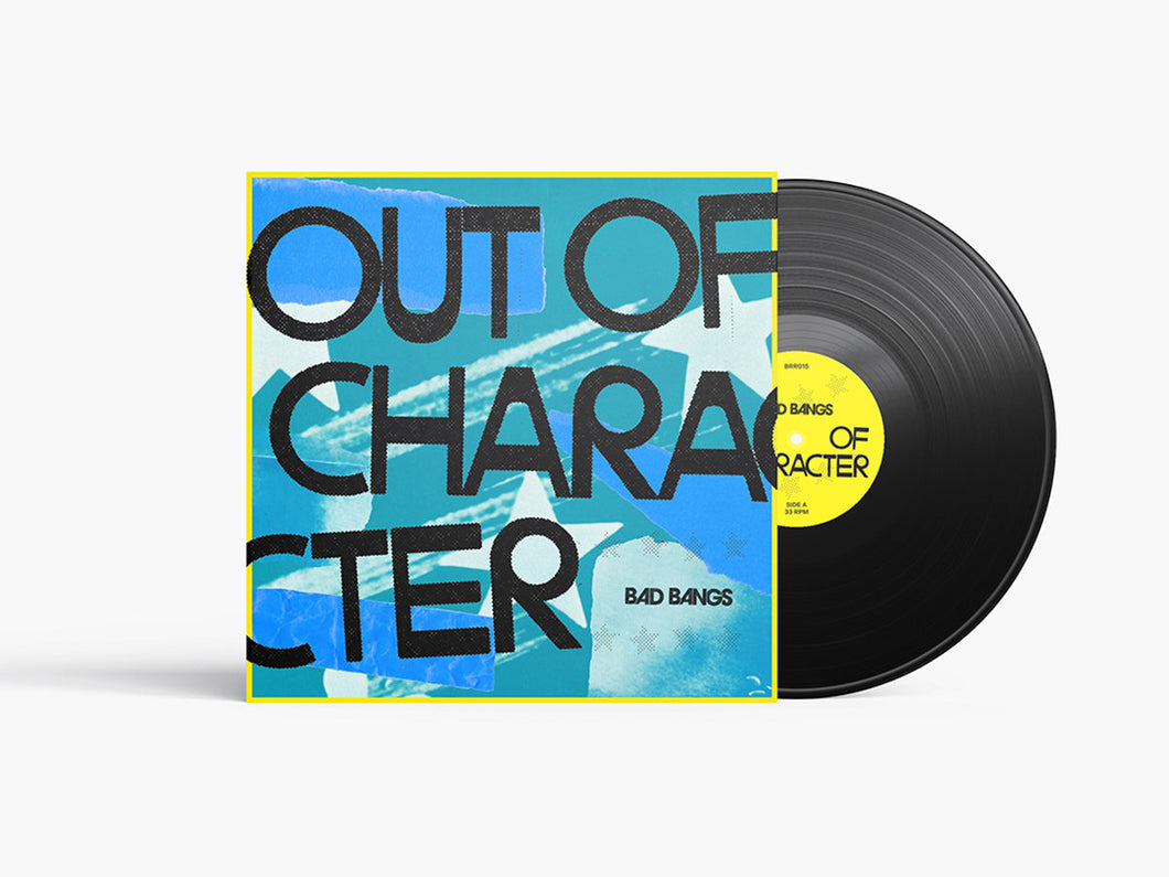 Bad Bangs - Out Of Character LP (Silver or Gold Regrind Lucky Dip Vinyl)