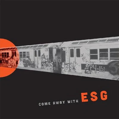 ESG - Come Away With ESG (Vinyl)