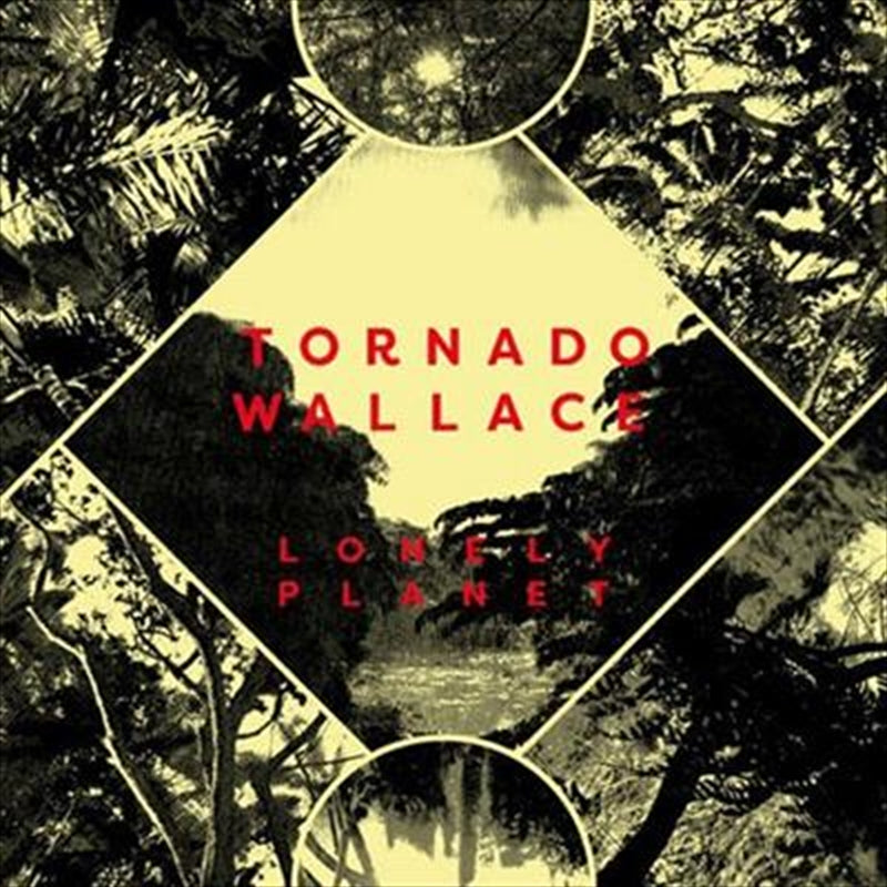 Tornado Wallace - Lonely Planet (2024 LP Repress)