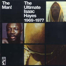 Isaac Hayes - Man!: The Ultimate Isaac Hayes 1969-1977