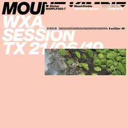 WXAXRXP Sessions - Mount Kimbie