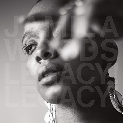 Jamilla Woods - Legacy! Legacy!