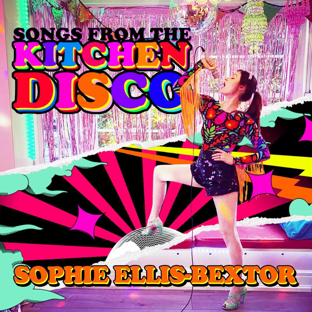 Sophie Ellis Baxtor - Songs From The Kitchen Disco
