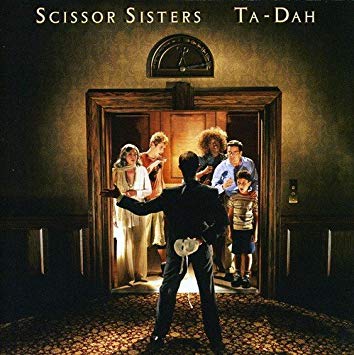 Scissor Sisters - Ta Dah