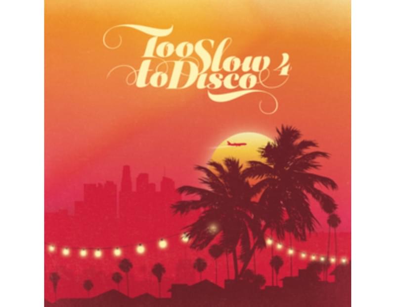 Too Slow To Disco 4 / Various (Compilation Vinyl LP)