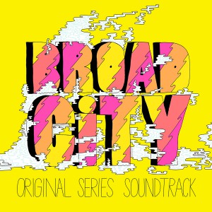 Broad City: Original Series Soundtrack