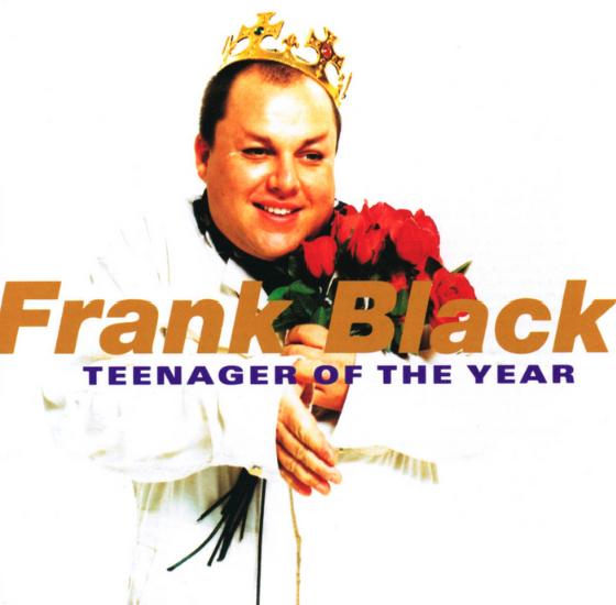Frank Black - Teenager of The Year