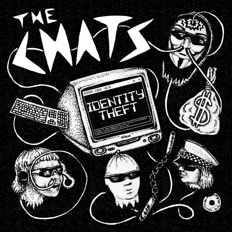 The Chats - Identity Theft 7