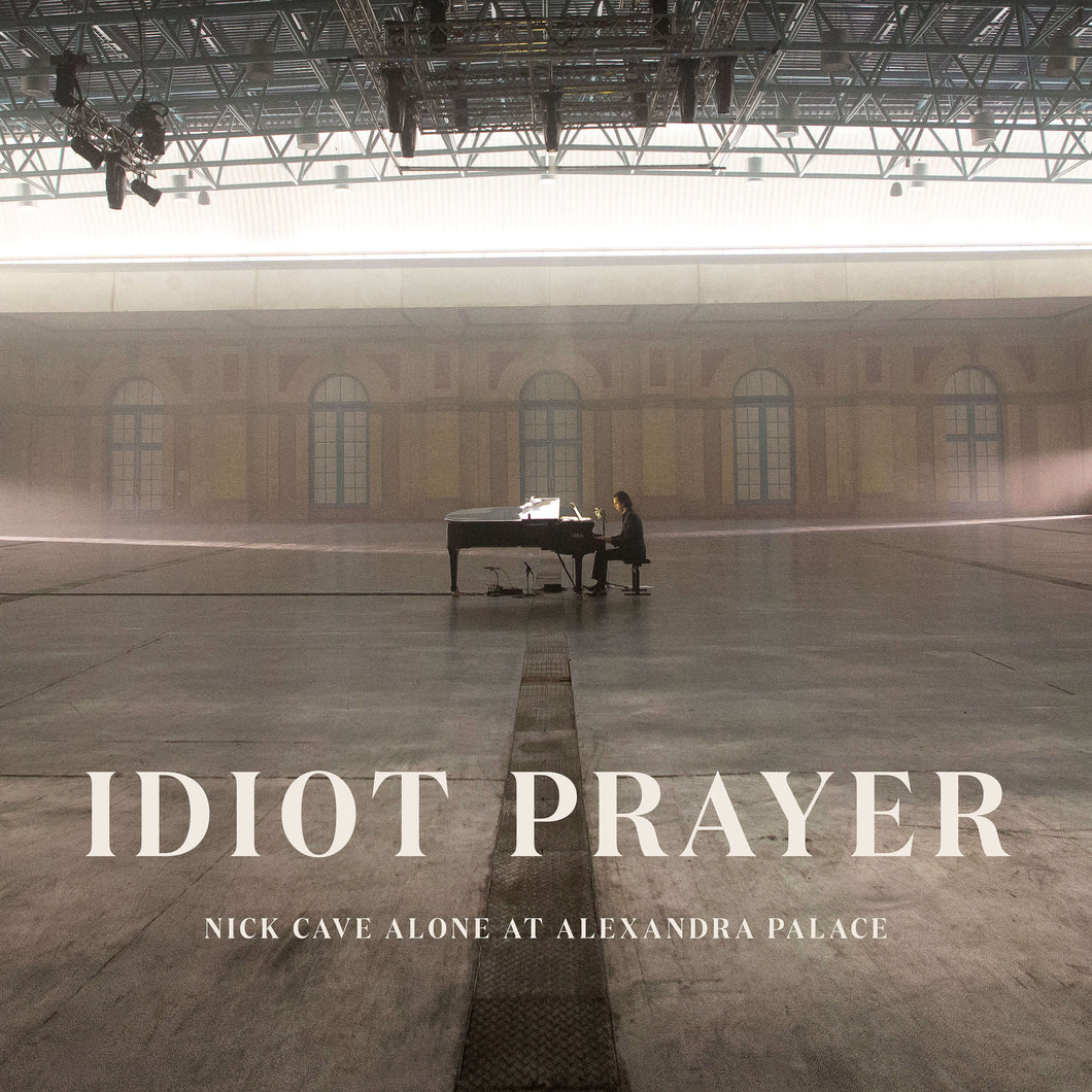 Nick Cave Alone at Alexandra Palace - Idiot Prayer