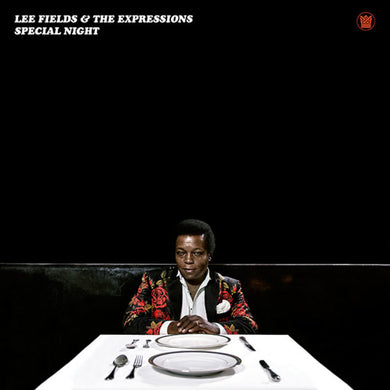 Lee Fields & The Expressions - Special Night