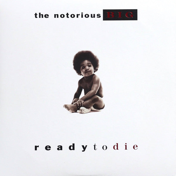 The Notorious B.I.G. - Ready To Die