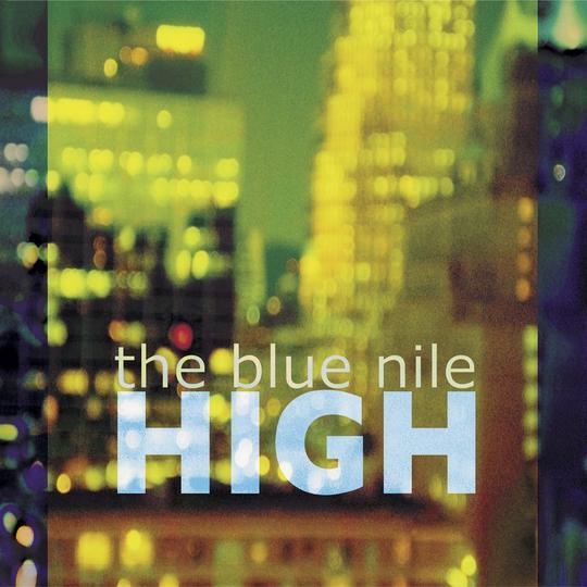 The Blue Nile - High