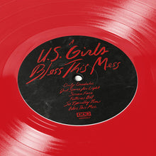 U.S. Girls - BLESS THIS MESS (Ltd. edition Red Vinyl) | Pre- Order 24/02