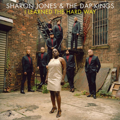 Sharon Jones & The Dap Kings - I Learned The Hard Way