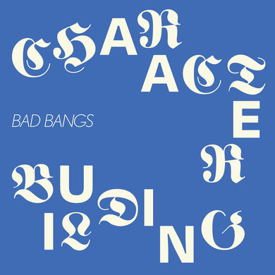 Bad Bangs -  Character Building