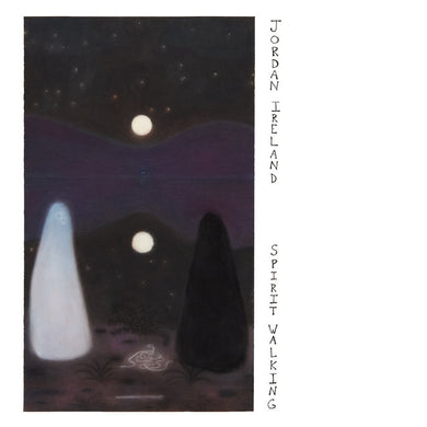Jordan Ireland - Spirit Walking (Reissue) “Pre-Order” | 11/07/2025