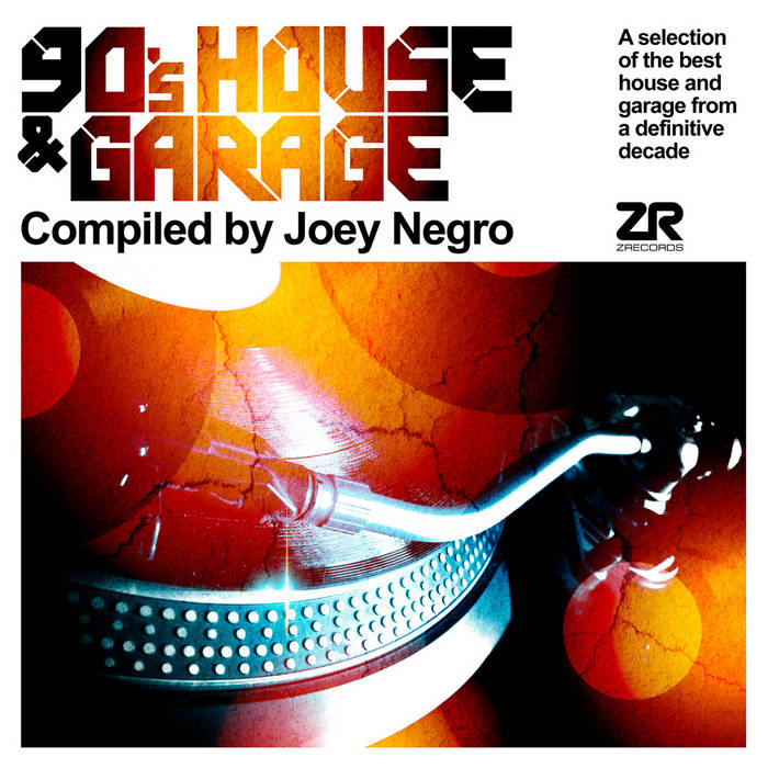 90’s House & Garage Compiled by Joey Negro