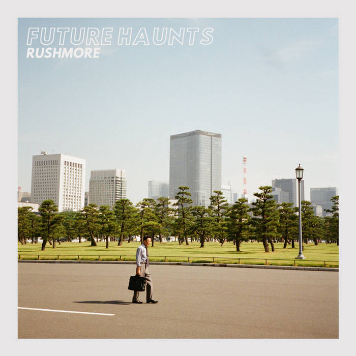 Future Haunts - Rushmore EP