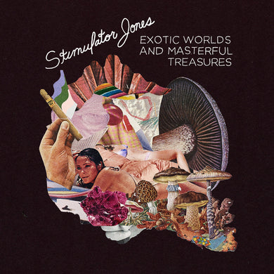 Stimulator Jones - Exotic Words And Masterful Treasures