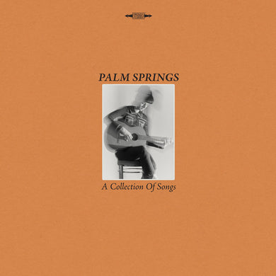 A Collection of Songs - Palm Springs