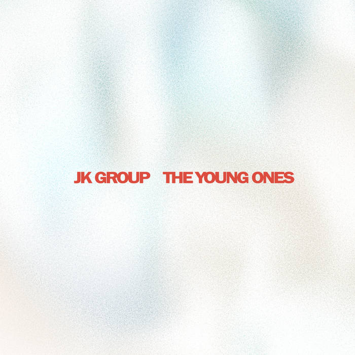 JK Group - The Young Ones