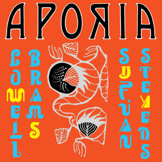 Sufjan Stevens & Lowell Brams - Aporia (Yellow Vinyl)