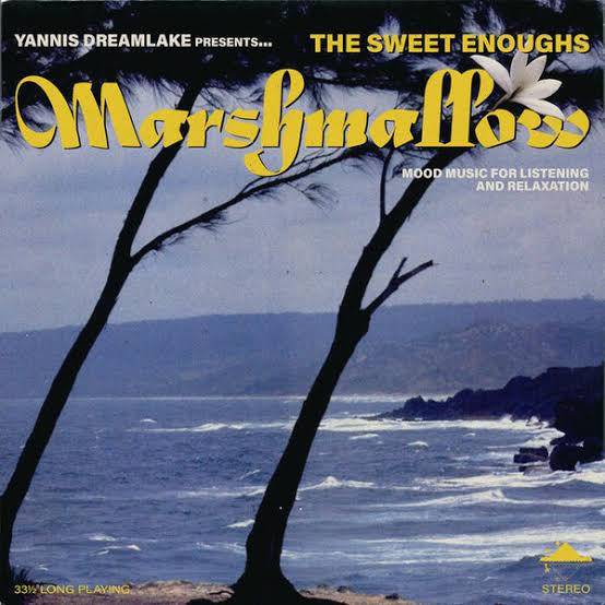 The Sweet Enoughs - Marshmallow (Signed vinyl)