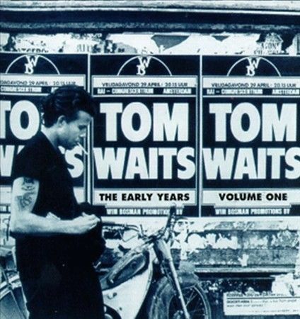 Tom Waits - Early Years Vol. 1