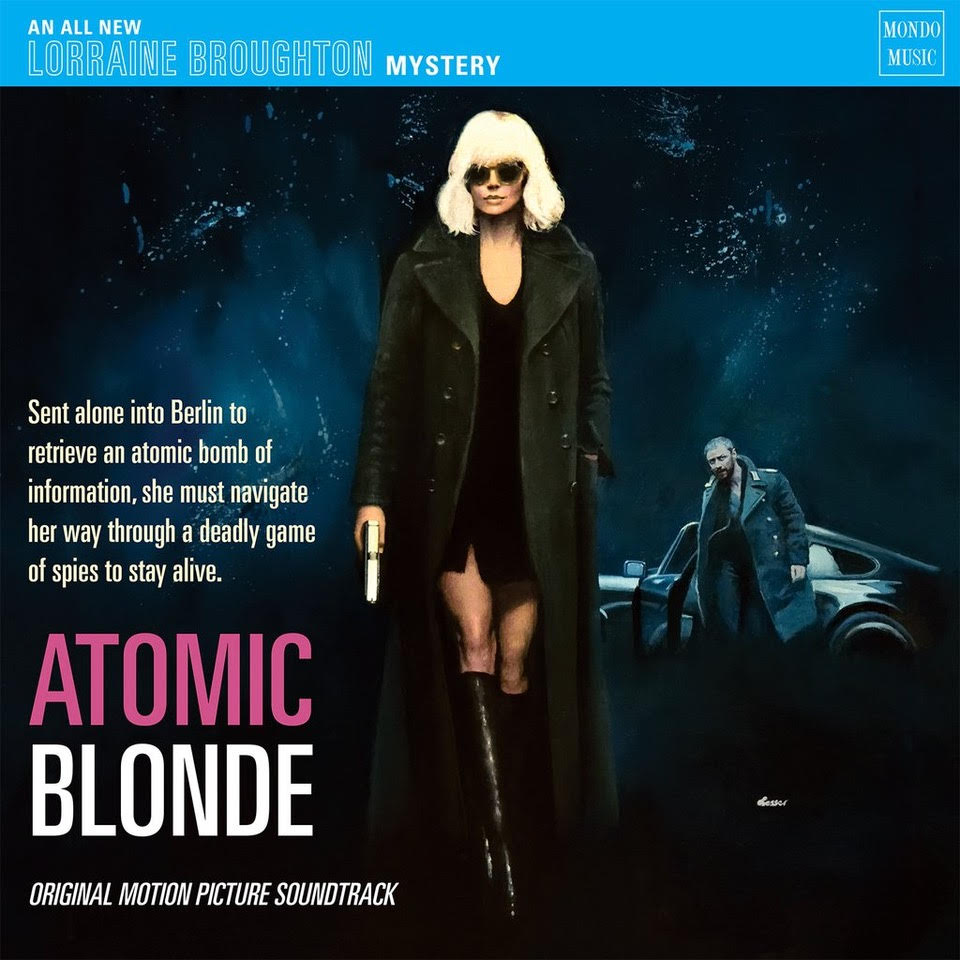 Atomic Blonde - Original Motion Picture Soundtrack